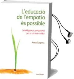 Descargar AudioLibro L Educació de l Empatia és Possible de Anna Carpena año 2015