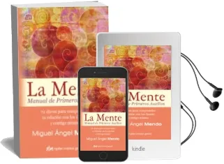 Descargar AudioLibro La Mente: 72 Claves para Comprender tu Relacion con los Demas y Contigo Mismo de Miguel Angel Mendo año 2015
