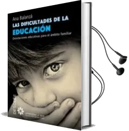 Descargar AudioLibro Las Dificultades de la Educación de Ana Balanza Gomez año 2015