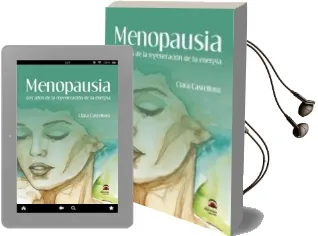 Descargar AudioLibro Menopausia: Los Años de la Regeneracion de la Energia de Clara Castelloti año 2015