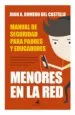 AudioLibro Menores en la Red: Manual de Seguridad para Padres y Educadores de Juan Antonio Romero
