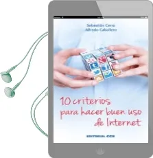 Descargar AudioLibro 10 Criterios para Hacer Buen uso de Internet de Sebastian Cerro Guerrero año 2015