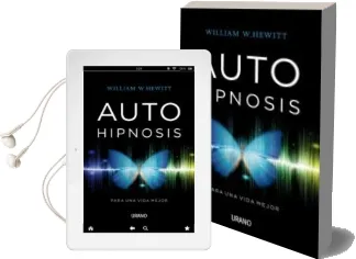 Descargar AudioLibro Autohipnosis para una Vida Mejor de William W. Hewitt año 2015