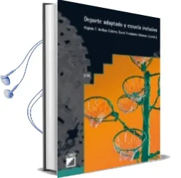 Descargar AudioLibro Deporte Adaptado y Escuela Inclusiva de David Fernandez Atienzar año 2015
