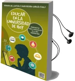 Descargar AudioLibro Educar en la Universidad de Hoy: Propuestas para la Renovacion de la Vida Universitaria de Fernando Gil Cantero; David Reyero Garcia año 2015