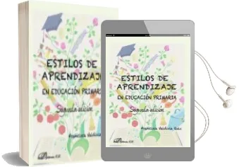 Descargar AudioLibro Estilos de Aprendizaje en Educación Primaria (2ª Ed.) de Francisca Valdivia Ruiz año 2015