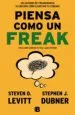 AudioLibro Piensa Como un Freak de Stephen J. Dubner