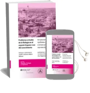 Descargar AudioLibro Problemas Actuales de la Filología en el Espacio Hispano-Ruso del Conocimiento de Varios Autores año 2015