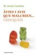 AudioLibro Àvies i Avis que Malcrien... i Eduquen de Maria Jesus Comellas