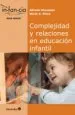 AudioLibro Complejidad y Relaciones en Educacion Infantil de Alfredo Hoyuelos