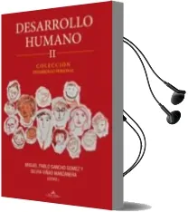 Descargar AudioLibro Desarrollo Humano ii de Miguel Sancho Gomez año 2015