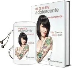 Descargar AudioLibro Es que soy Adolescente y Nadie me Comprende de Pilar Guembe año 2015