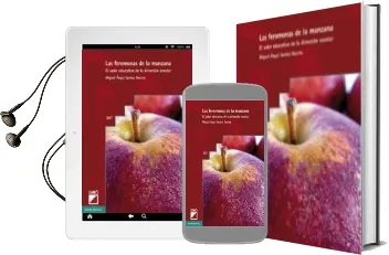 Descargar AudioLibro Las Feromonas de la Manzana: El Valor Educativo de la Direccion Escolar de Miguel Santos Guerra año 2015
