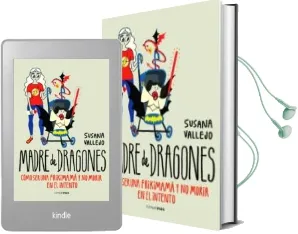 Descargar AudioLibro Madre de Dragones: Como ser una Frikimama y no Morir en el Intento de Susana Vallejo año 2015