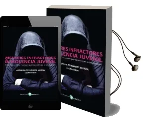 Descargar AudioLibro Menores Infractores y Violencia Juvenil de Abran Fernandez Murcia año 2015