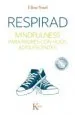 AudioLibro Respirad: Mindfulness para Padres con Hijos Adolescentes de Eline Snel