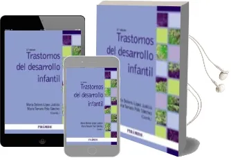 Descargar AudioLibro Trastornos del Desarrollo Infantil (2ª Ed.) de Maria Dolores Lopez Justicia año 2015