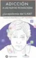 AudioLibro Adiccion a las Nuevas Tecnologias ¿La Epidemia del S.Xxi? de Varios Autores