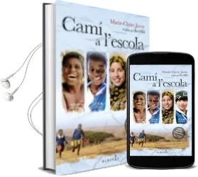 Descargar AudioLibro Cami a l Escola de Mary Claire Javoy año 2015