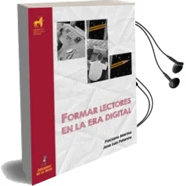 Descargar AudioLibro Formar Lectores en la era Digital de Paciano/Polanco, Jose Luis Merino año 2015