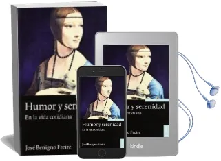Descargar AudioLibro Humor y Serenidad en la Vida Corriente de Jose Benigno Freire Perez año 2015
