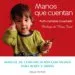 AudioLibro Manos que Cuentan de Ruth Cañadas Cuadrado