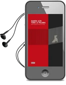 Descargar AudioLibro Ramon Acin Toma la Palabra de Carlos Mas; Emilio Casanova año 2015