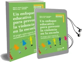 Descargar AudioLibro Un Enfoque Educativo para Prevenir la Violencia en la Escuela de Maria Jesus Comellas año 2015