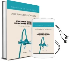 Descargar AudioLibro Violencia en las Relaciones Intimas: Una Perspectiva Clinica de Jose Navarro Gongora año 2015
