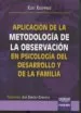 AudioLibro Aplicacion de la Metodologia de la Observacion en Psicologia del Desarrollo y de la Familia de Kurt Kreppner