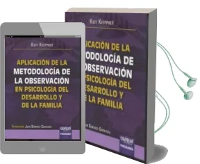 Descargar AudioLibro Aplicacion de la Metodologia de la Observacion en Psicologia del Desarrollo y de la Familia de Kurt Kreppner año 2015