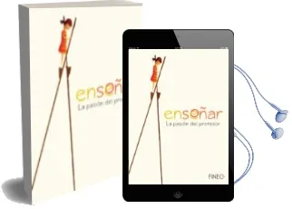 Descargar AudioLibro Enseñar: La Pasion del Profesor de Silvia Garza Garza año 2015