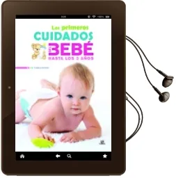 Descargar AudioLibro Los Primeros Cuidados del Bebé hasta los 3 Años de Carla Nieto año 2015