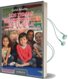 Descargar AudioLibro Los Temas Transversales en el Aula de Carlos Rosales Lopez año 2015