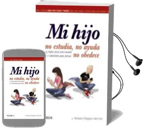 Descargar AudioLibro Mi Hijo no Estudia, no Ayuda, no Obedece de J. Amador Delgado Montoto año 2015