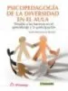 AudioLibro Psicopedagogía de la Diversidad: Desafío a las Barreras en el Aprendizaje y la Participación de Jaime Bermeosolo Betran