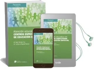 Descargar AudioLibro Atención Educativa en Centros Específicos de Educación Especial de Varios Autores año 2016