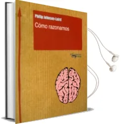 Descargar AudioLibro Como Razonamos de Philip M. Johnson Laird año 2016
