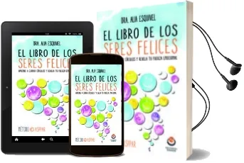 Descargar AudioLibro El Libro de los Seres Felices de Esquivel Alia Dra año 2016