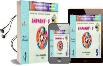 Descargar AudioLibro Empathy - 5: Educacion Primaria: Programa para el Desarrollo de la Empatia Emocional y Cognitiva de Antonio Valles Arandiga año 2016