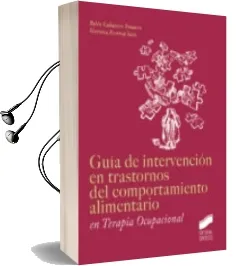 Descargar AudioLibro Guia de Ntervencion en Trastornos del Comportamiento Alimentario en Terapia Ocupacional de Belen Cabañero Simarro año 2016
