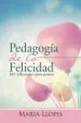 AudioLibro (I.B.D.) Pedagogia de la Felicidad: 365 Reflexiones para Pensar de Maria Llopis