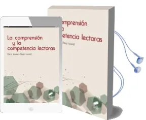 Descargar AudioLibro La Comprension y la Competencia Lectoras de Elena (Coord.) Jimenez Perez año 2016