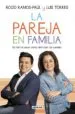 AudioLibro La Pareja en Familia: Es Facil si Sabes Como Disfrutar del Cambio de Rocio Ramos Paul