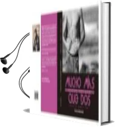 Descargar AudioLibro Mucho mas que Dos: Espiritu, Alma y Sexo de Marian Frias; Alberto Rodrigo año 2016