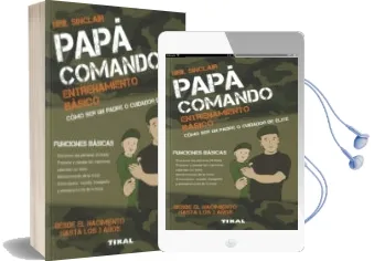 Descargar AudioLibro Papa Comando. Entrenamiento Basico de Neil Sinclair año 2016