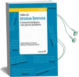 Descargar AudioLibro Taller de Textos Breves: Comunicandonos con Pocas Palabras de Carles Bastons Vivanco año 2016