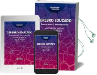 Descargar AudioLibro Cerebro Educado: Ensayos Sobre la Neuroeducacion de Antonio M. Battro; Kurt W. Fisher año 2016