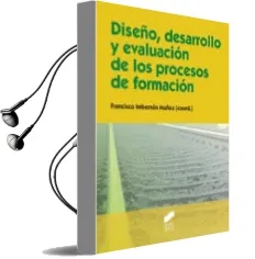 Descargar AudioLibro Diseño, Desarrollo y Evaluacion de los Procesos de Formacion de Francesc Imbernon Muñoz año 2016