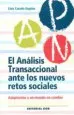 AudioLibro El Analisis Transaccional Ante los Nuevos Retos Sociales de Lluis Casado Esquius